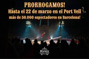 Circo Histórico Raluy en Barcelona durante la prórroga de la temporada